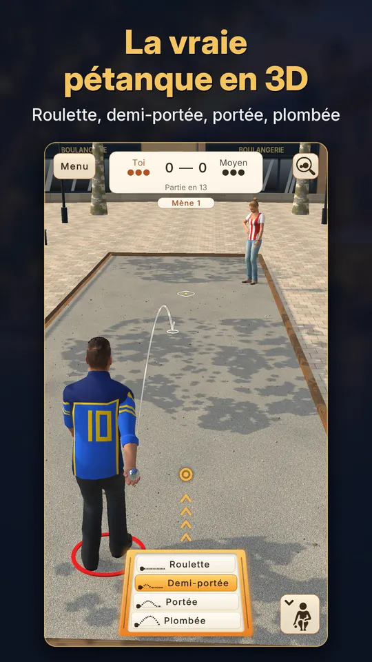 La vraie pétanque en 3D : roulette, demi-portée, portée, plombée