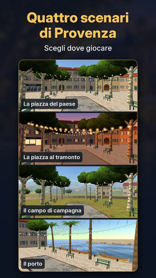Quattro scenari di Provenza: scegli dove giocare