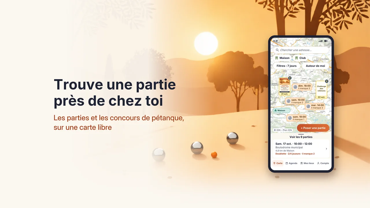 Pétanque Meet — trouve des joueurs de pétanque près de chez toi